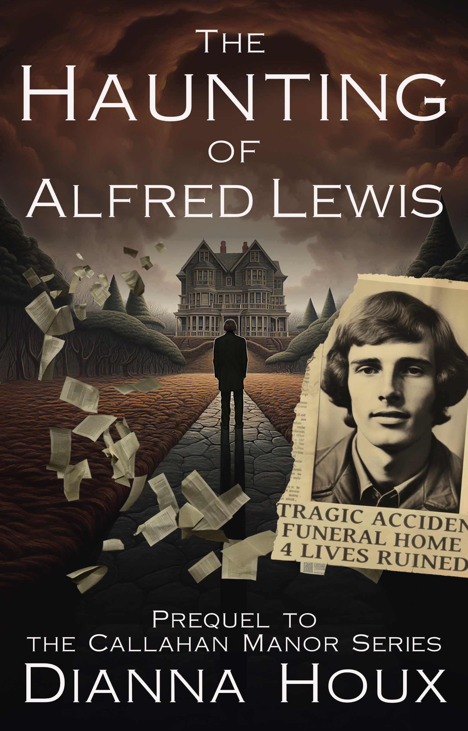 Featured Post: The Haunting of Alfred Lewis by Dianna Houx