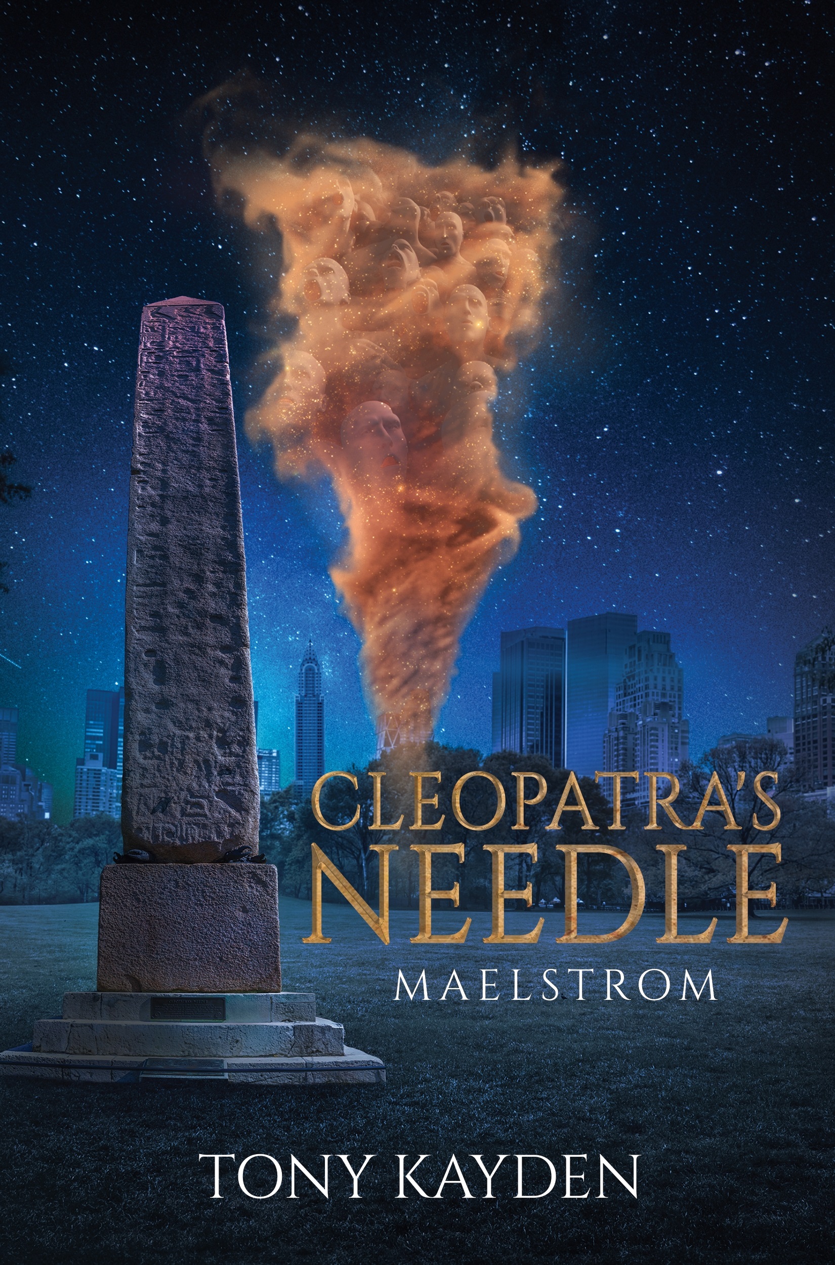 Featured Post: Cleopatra’s Needle: Maelstrom by Tony Kayden