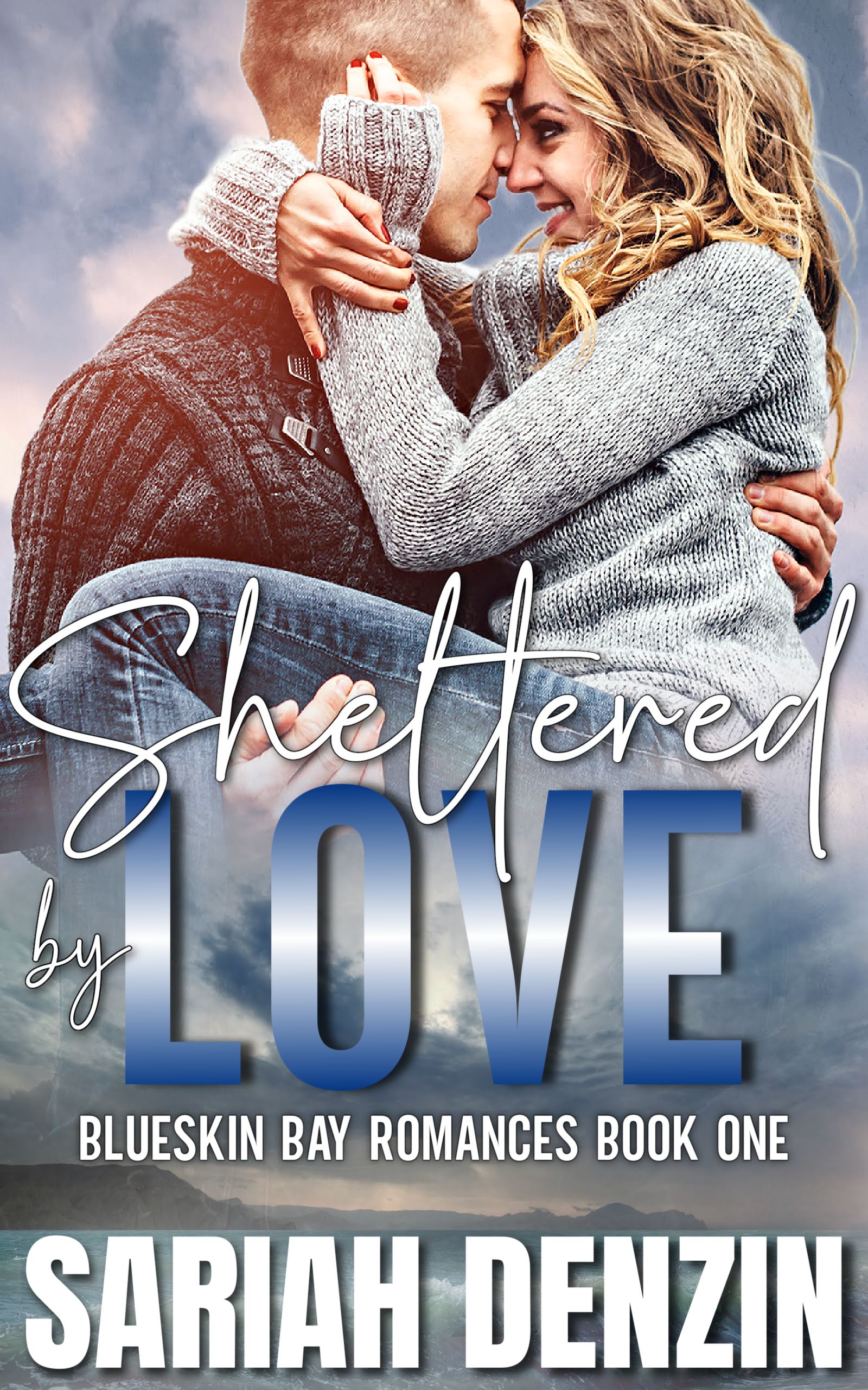 Featured Post: Sheltered by Love by Sariah Denzin