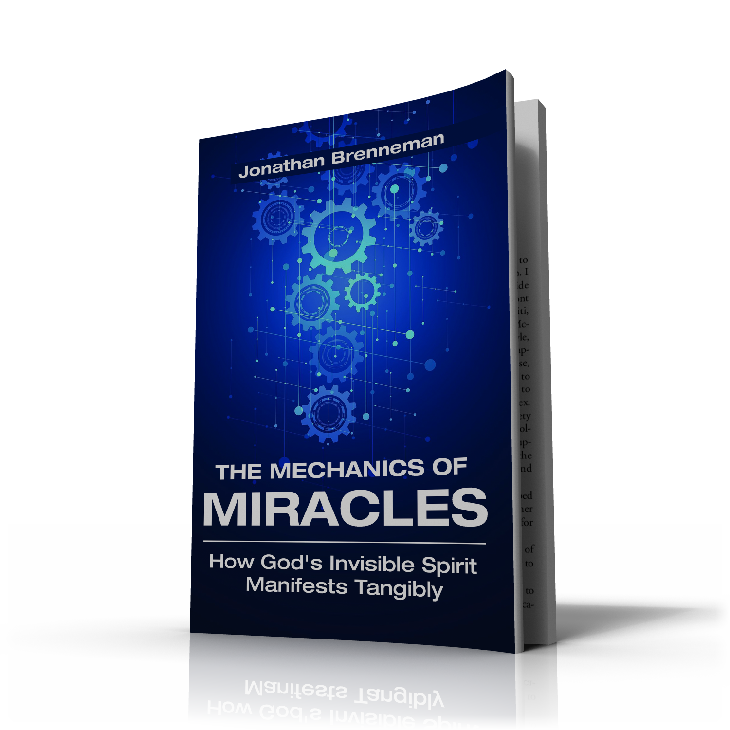 Featured Post: The Mechanics of Miracles by Jonathan Brenneman