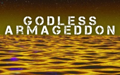 Featured Post: Godless Armageddon by Scott Coon