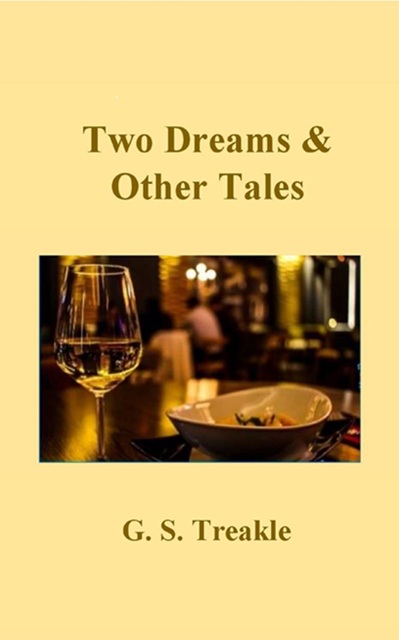 Featured Post: Two Dreams & Other Tales by Gregory Treakle