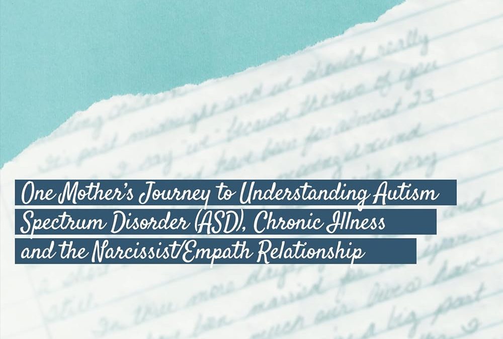 Featured Post: Cruel Diagnosis: One Mother’s Journey to Understanding Autism Spectrum Disorder (ASD), Chronic Illness, and the Narcissist/Empath Relationship by Deann Hampton