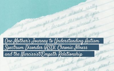 Featured Post: Cruel Diagnosis: One Mother’s Journey to Understanding Autism Spectrum Disorder (ASD), Chronic Illness, and the Narcissist/Empath Relationship by Deann Hampton