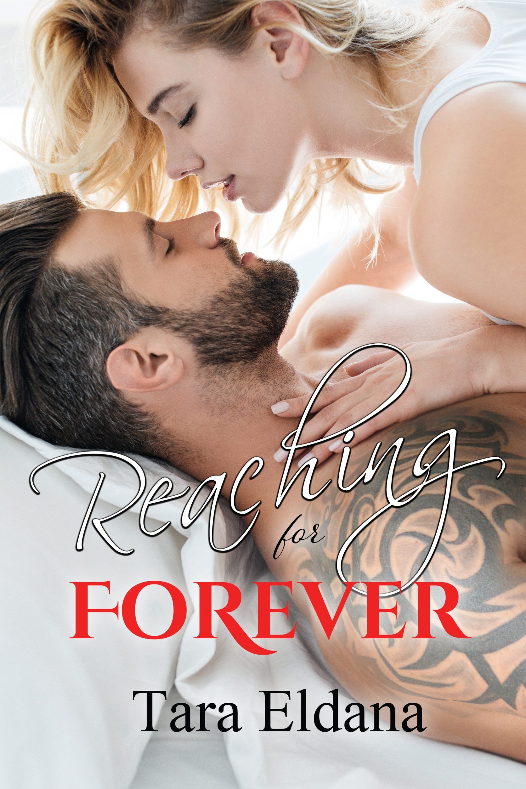 Featured Post: Reaching for Forever by Tara Eldana