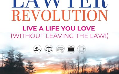 FEATURED: Lifestyle Lawyer Revolution: Live a Life You Love (Without Leaving the Law) by Laura Cowan