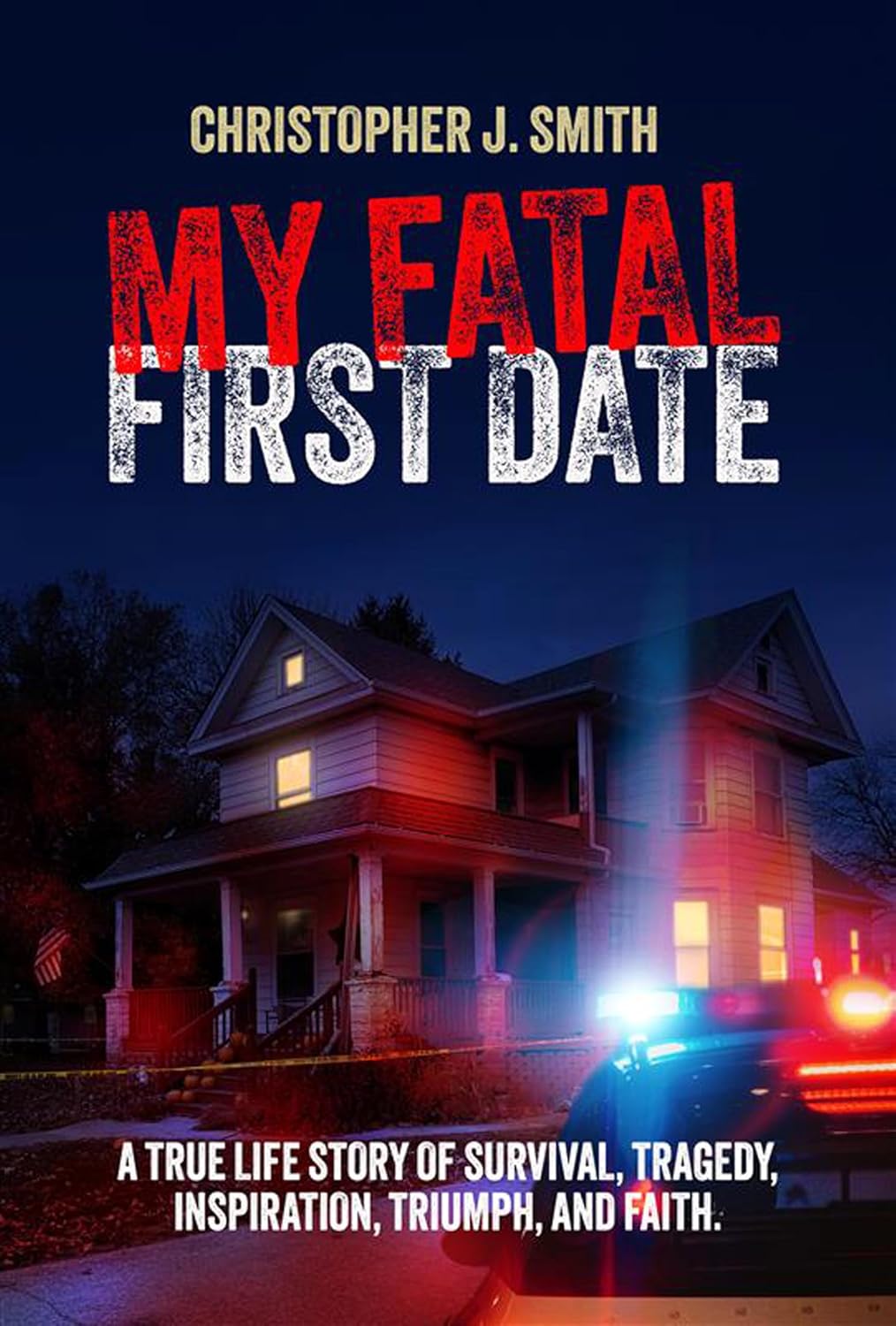 FEATURED: MY FATAL FIRST DATE by Christopher Smith