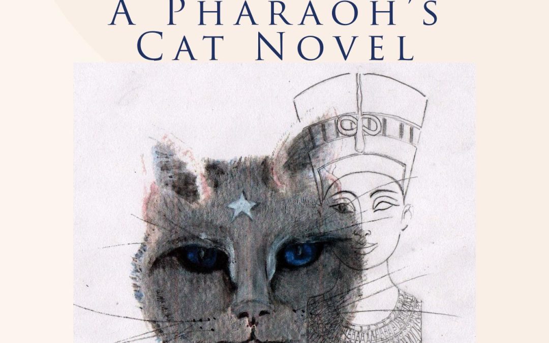 FEATURED: The Eye of Nefertiti: A Pharaoh’s Cat Novel by Maria Luisa Lang