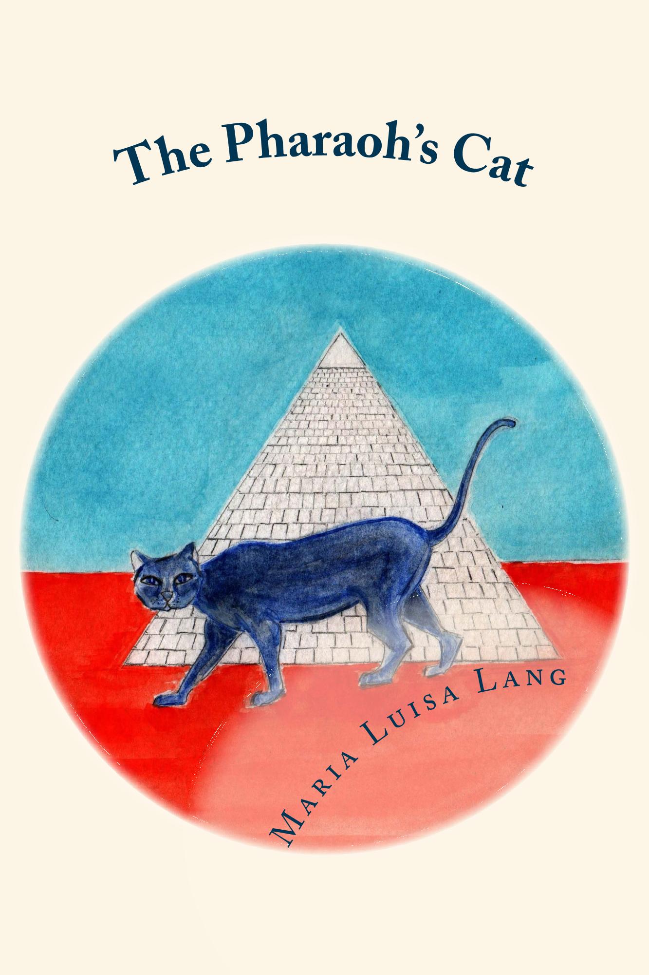 FEATURED: The Pharaoh’s Cat by Maria Luisa Lang