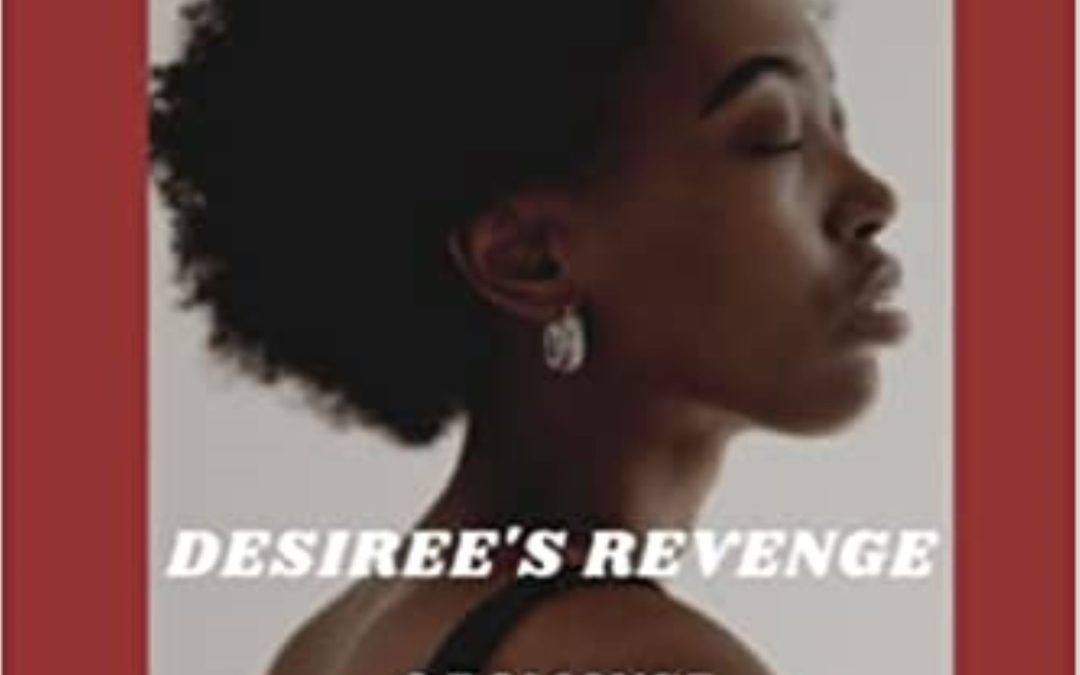 FEATURED: Desiree’s Revenge by K.C. Carson