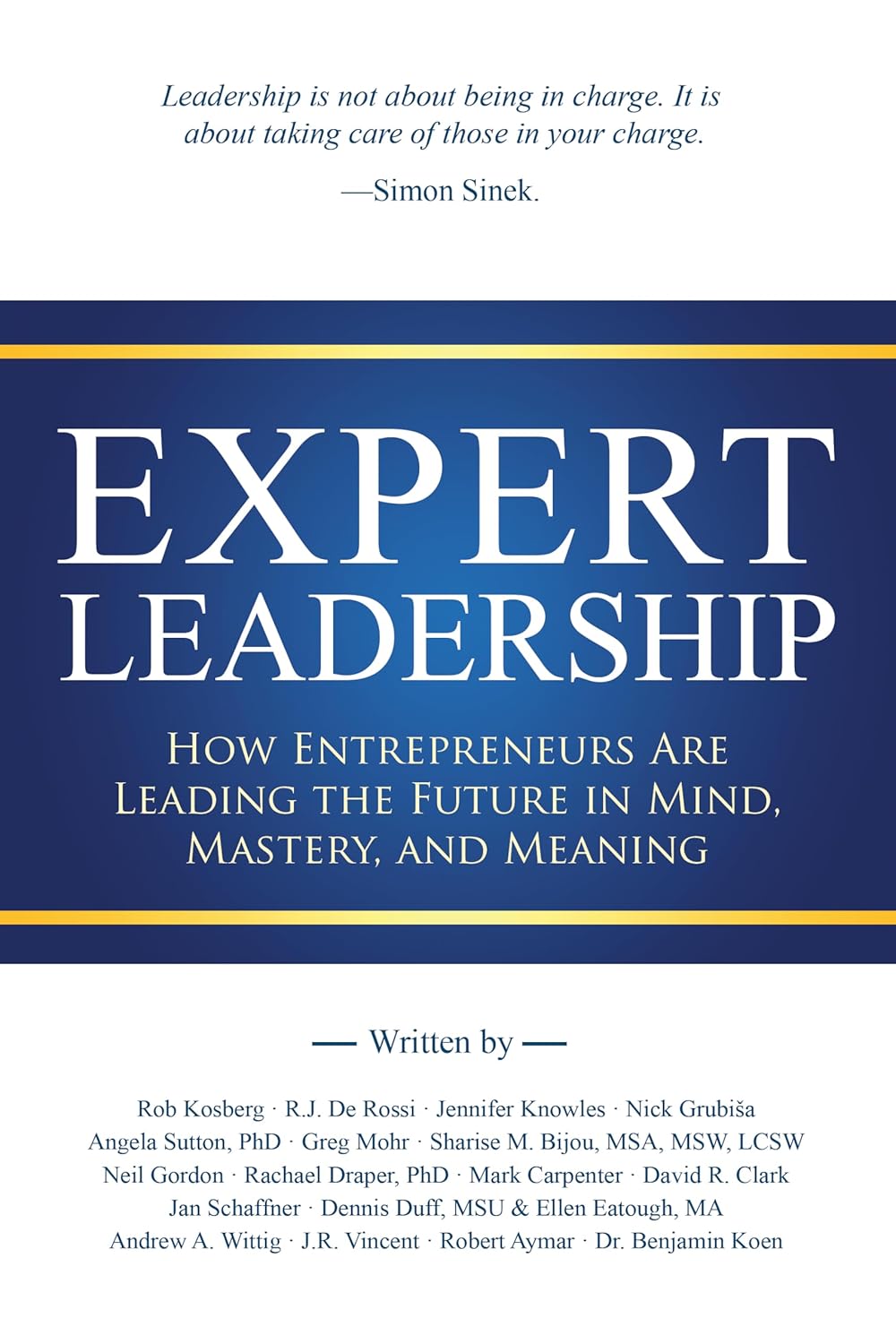 FEATURED: Expert Leadership by Rob Kosberg